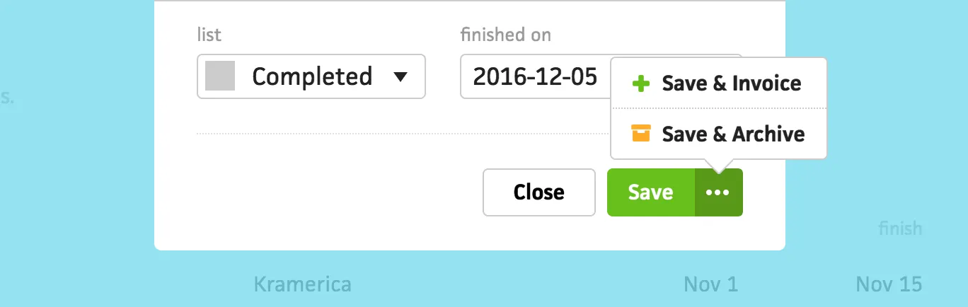 Save and invoice or archive a project in a single click